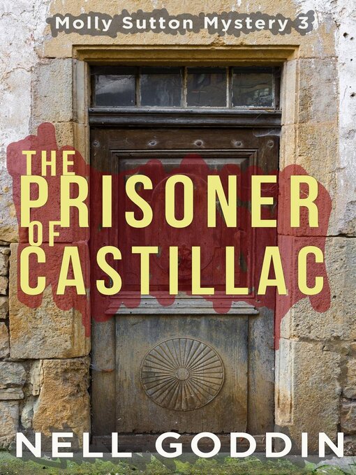 Title details for The Prisoner of Castillac by Nell Goddin - Available